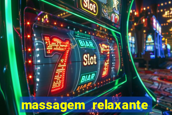 massagem relaxante em betim